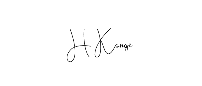It looks lik you need a new signature style for name H Kange. Design unique handwritten (Andilay-7BmLP) signature with our free signature maker in just a few clicks. H Kange signature style 4 images and pictures png