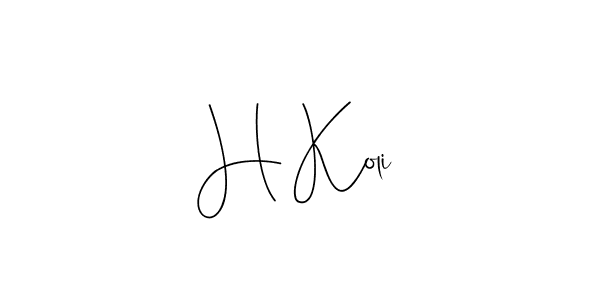 You should practise on your own different ways (Andilay-7BmLP) to write your name (H Koli) in signature. don't let someone else do it for you. H Koli signature style 4 images and pictures png