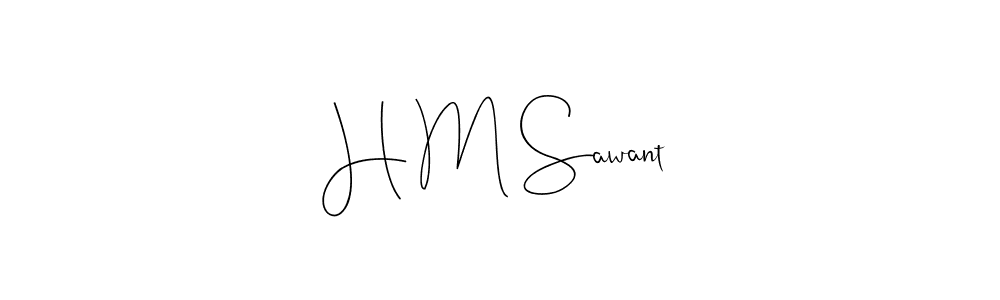 How to make H M Sawant name signature. Use Andilay-7BmLP style for creating short signs online. This is the latest handwritten sign. H M Sawant signature style 4 images and pictures png