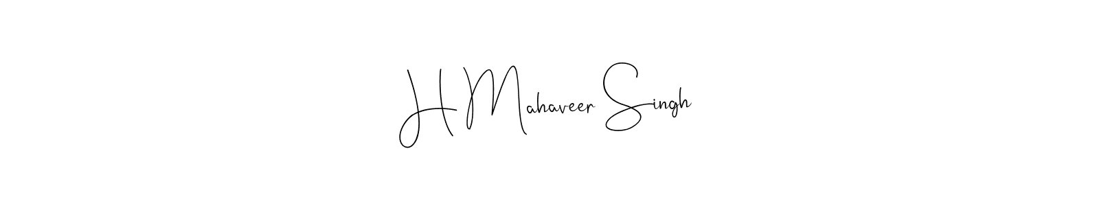 Make a beautiful signature design for name H Mahaveer Singh. With this signature (Andilay-7BmLP) style, you can create a handwritten signature for free. H Mahaveer Singh signature style 4 images and pictures png