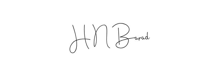 Make a beautiful signature design for name H N Barad. With this signature (Andilay-7BmLP) style, you can create a handwritten signature for free. H N Barad signature style 4 images and pictures png
