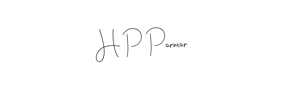 It looks lik you need a new signature style for name H P Parmar. Design unique handwritten (Andilay-7BmLP) signature with our free signature maker in just a few clicks. H P Parmar signature style 4 images and pictures png