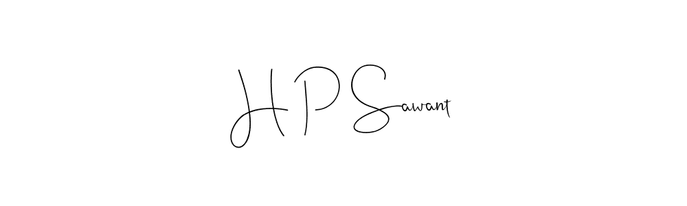 Make a short H P Sawant signature style. Manage your documents anywhere anytime using Andilay-7BmLP. Create and add eSignatures, submit forms, share and send files easily. H P Sawant signature style 4 images and pictures png