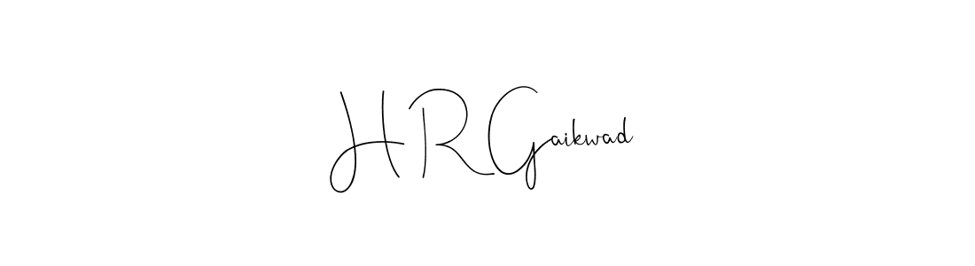 Create a beautiful signature design for name H R Gaikwad. With this signature (Andilay-7BmLP) fonts, you can make a handwritten signature for free. H R Gaikwad signature style 4 images and pictures png