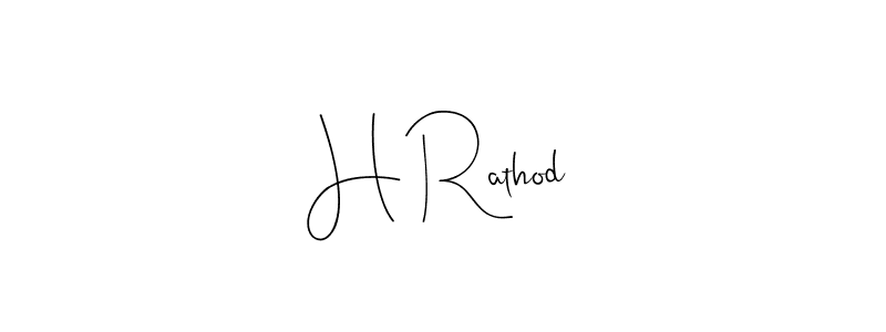 Design your own signature with our free online signature maker. With this signature software, you can create a handwritten (Andilay-7BmLP) signature for name H Rathod. H Rathod signature style 4 images and pictures png