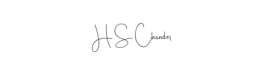 Create a beautiful signature design for name H S Chandel. With this signature (Andilay-7BmLP) fonts, you can make a handwritten signature for free. H S Chandel signature style 4 images and pictures png