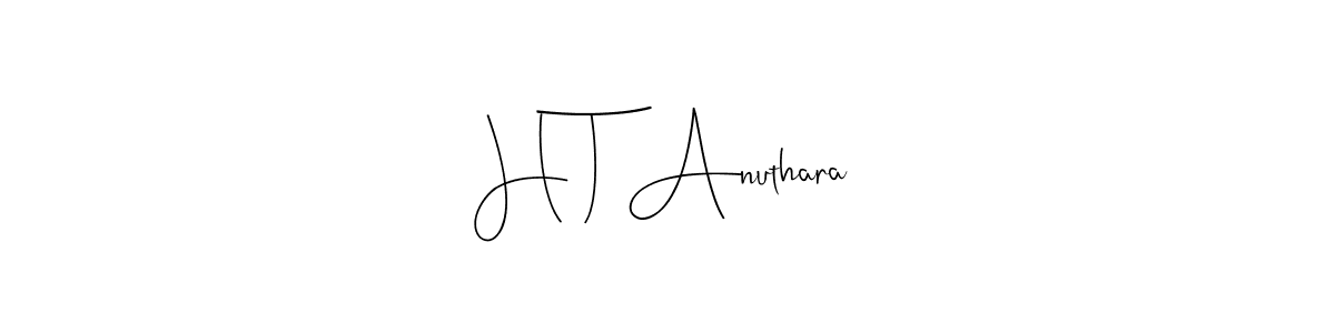 How to make H T Anuthara name signature. Use Andilay-7BmLP style for creating short signs online. This is the latest handwritten sign. H T Anuthara signature style 4 images and pictures png