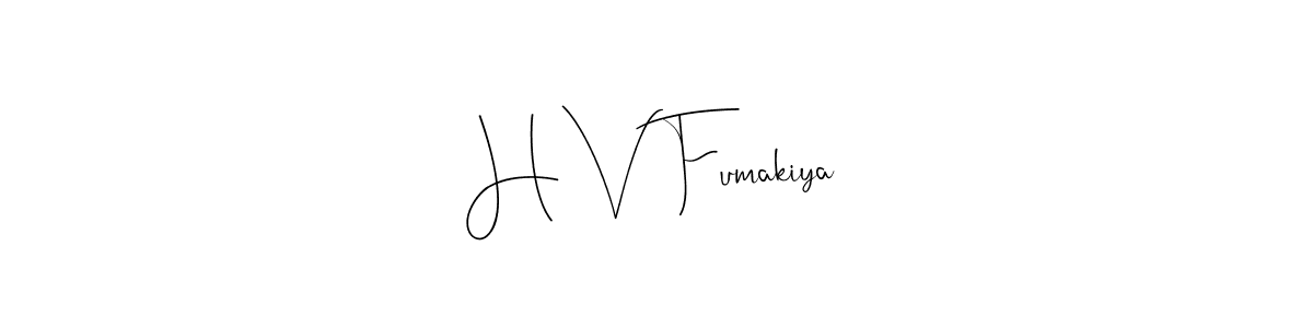 Also You can easily find your signature by using the search form. We will create H V Fumakiya name handwritten signature images for you free of cost using Andilay-7BmLP sign style. H V Fumakiya signature style 4 images and pictures png