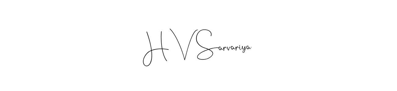 Once you've used our free online signature maker to create your best signature Andilay-7BmLP style, it's time to enjoy all of the benefits that H V Sarvariya name signing documents. H V Sarvariya signature style 4 images and pictures png