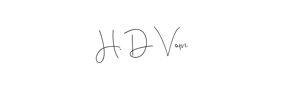 Similarly Andilay-7BmLP is the best handwritten signature design. Signature creator online .You can use it as an online autograph creator for name H. D Valvi. H. D Valvi signature style 4 images and pictures png