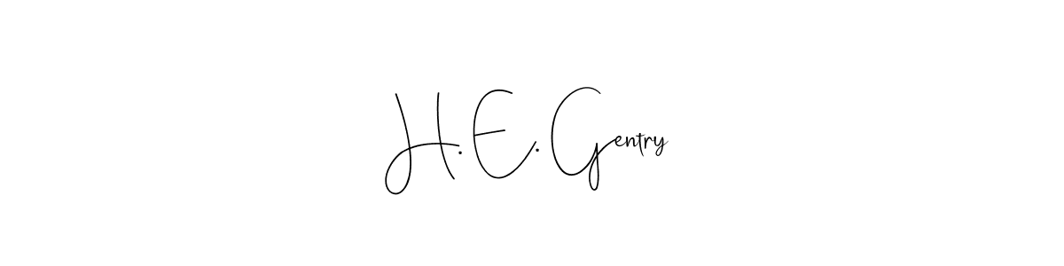 Also we have H. E. Gentry name is the best signature style. Create professional handwritten signature collection using Andilay-7BmLP autograph style. H. E. Gentry signature style 4 images and pictures png
