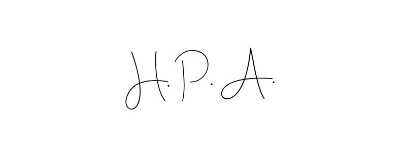 Make a beautiful signature design for name H. P. A.. With this signature (Andilay-7BmLP) style, you can create a handwritten signature for free. H. P. A. signature style 4 images and pictures png