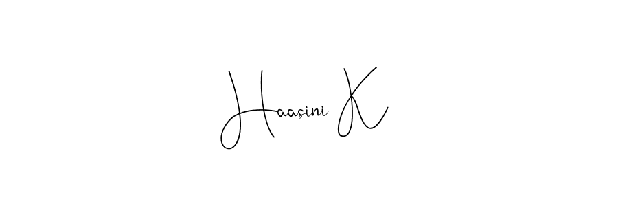 Create a beautiful signature design for name Haasini K. With this signature (Andilay-7BmLP) fonts, you can make a handwritten signature for free. Haasini K signature style 4 images and pictures png