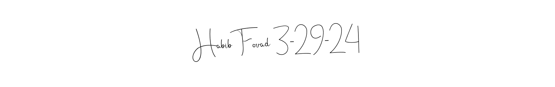 Design your own signature with our free online signature maker. With this signature software, you can create a handwritten (Andilay-7BmLP) signature for name Habib Fouad 3-29-24. Habib Fouad 3-29-24 signature style 4 images and pictures png