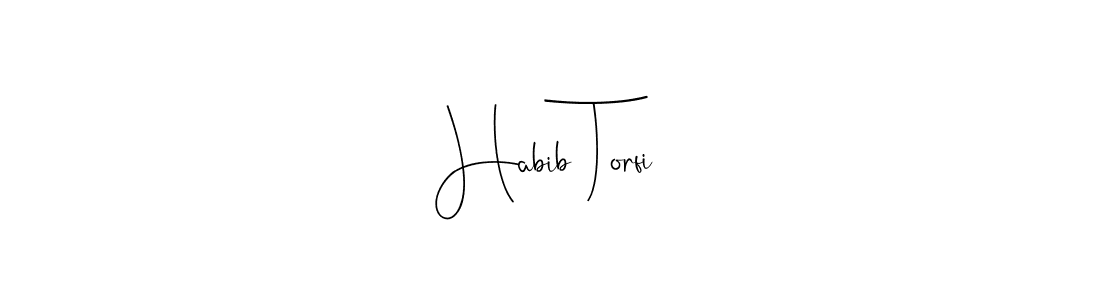 You should practise on your own different ways (Andilay-7BmLP) to write your name (Habib Torfi) in signature. don't let someone else do it for you. Habib Torfi signature style 4 images and pictures png