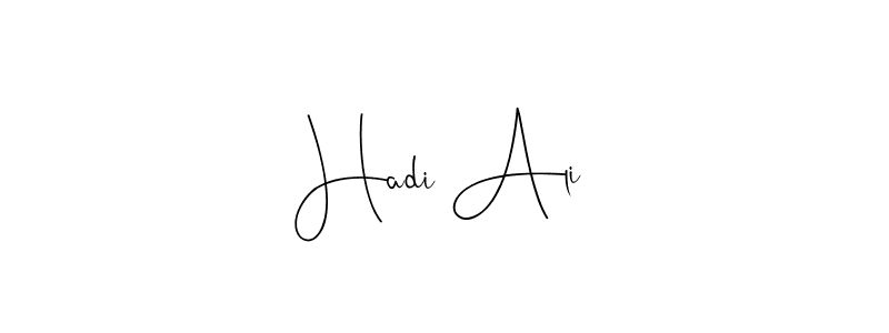 You should practise on your own different ways (Andilay-7BmLP) to write your name (Hadi Ali) in signature. don't let someone else do it for you. Hadi Ali signature style 4 images and pictures png