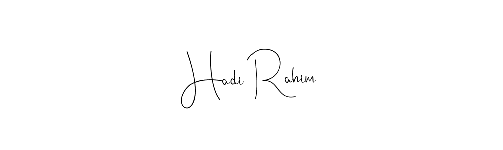 Once you've used our free online signature maker to create your best signature Andilay-7BmLP style, it's time to enjoy all of the benefits that Hadi Rahim name signing documents. Hadi Rahim signature style 4 images and pictures png