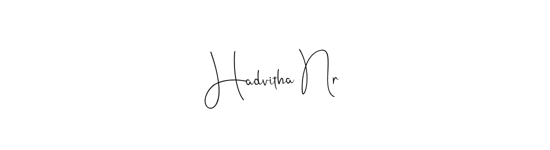 Also we have Hadvitha Nr name is the best signature style. Create professional handwritten signature collection using Andilay-7BmLP autograph style. Hadvitha Nr signature style 4 images and pictures png