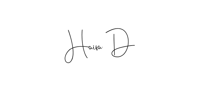 Haifa D stylish signature style. Best Handwritten Sign (Andilay-7BmLP) for my name. Handwritten Signature Collection Ideas for my name Haifa D. Haifa D signature style 4 images and pictures png