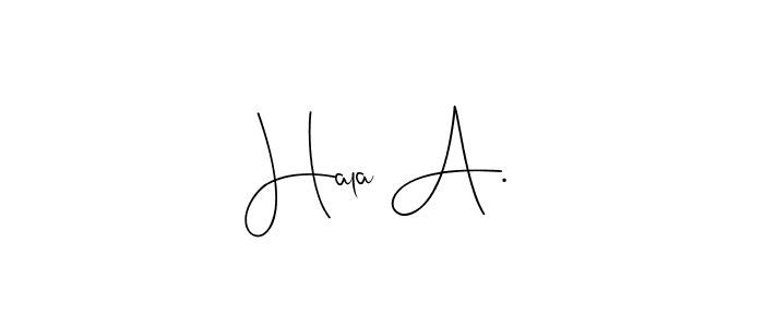 See photos of Hala A. official signature by Spectra . Check more albums & portfolios. Read reviews & check more about Andilay-7BmLP font. Hala A. signature style 4 images and pictures png