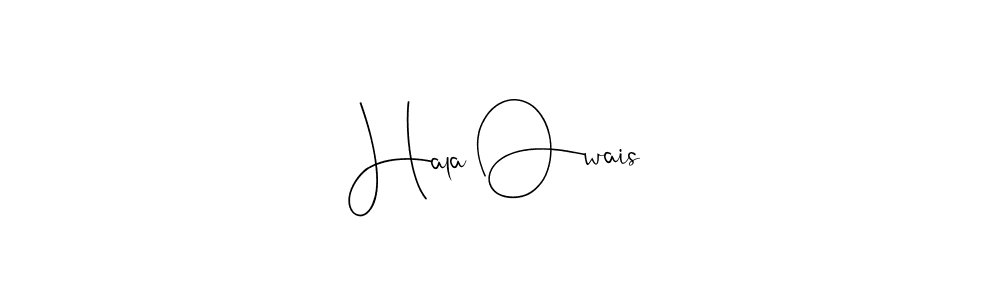 How to make Hala Owais signature? Andilay-7BmLP is a professional autograph style. Create handwritten signature for Hala Owais name. Hala Owais signature style 4 images and pictures png
