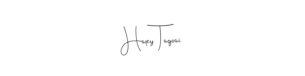 Make a beautiful signature design for name Haley Tagoai. With this signature (Andilay-7BmLP) style, you can create a handwritten signature for free. Haley Tagoai signature style 4 images and pictures png
