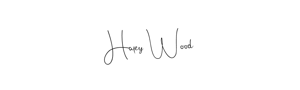 Make a short Haley Wood signature style. Manage your documents anywhere anytime using Andilay-7BmLP. Create and add eSignatures, submit forms, share and send files easily. Haley Wood signature style 4 images and pictures png