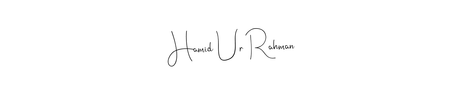 How to make Hamid Ur Rahman name signature. Use Andilay-7BmLP style for creating short signs online. This is the latest handwritten sign. Hamid Ur Rahman signature style 4 images and pictures png