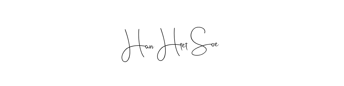 How to make Han Htet Soe name signature. Use Andilay-7BmLP style for creating short signs online. This is the latest handwritten sign. Han Htet Soe signature style 4 images and pictures png