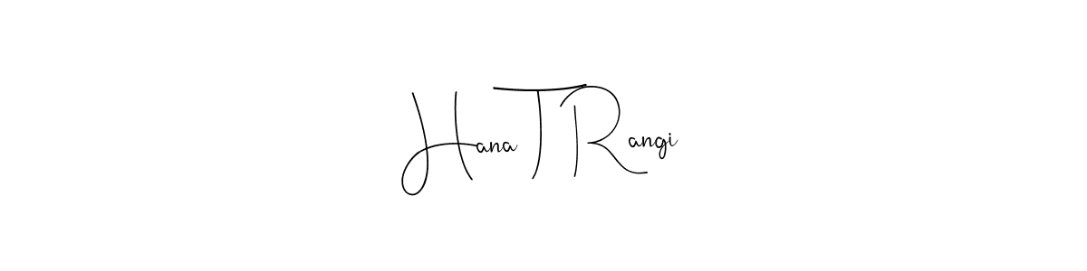 Check out images of Autograph of Hana T Rangi name. Actor Hana T Rangi Signature Style. Andilay-7BmLP is a professional sign style online. Hana T Rangi signature style 4 images and pictures png