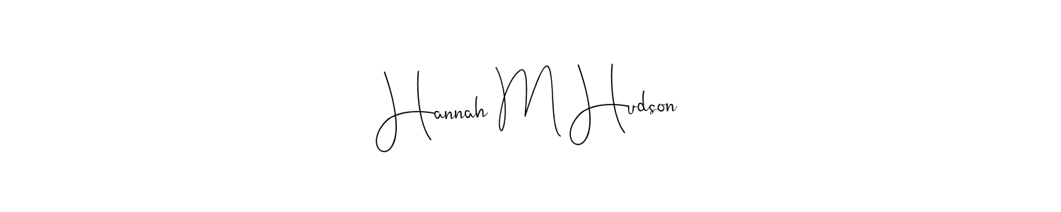 The best way (Andilay-7BmLP) to make a short signature is to pick only two or three words in your name. The name Hannah M Hudson include a total of six letters. For converting this name. Hannah M Hudson signature style 4 images and pictures png