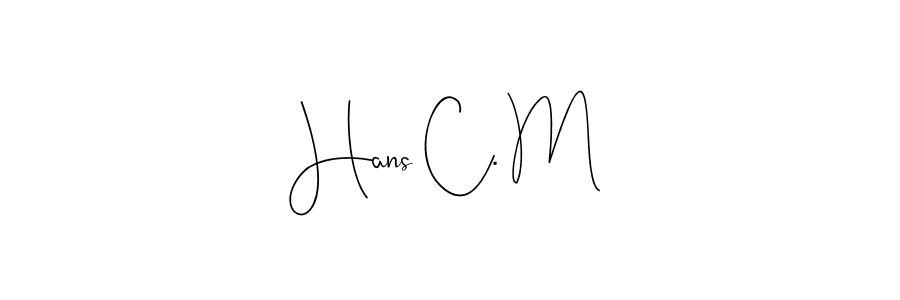 It looks lik you need a new signature style for name Hans C. M. Design unique handwritten (Andilay-7BmLP) signature with our free signature maker in just a few clicks. Hans C. M signature style 4 images and pictures png