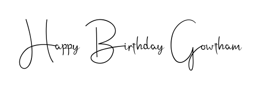 Practice writing Happy Birthday Gowtham with the flow of Andilay-7BmLP lettering. A fantastic source of inspiration for developing your personal signature style. Happy Birthday Gowtham signature style 4 images and pictures png