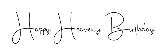 A stylish, flowing autograph style designed for name Happy Heavenly Birthday using Andilay-7BmLP typography. Perfect for digital creative projects. Happy Heavenly Birthday signature style 4 images and pictures png
