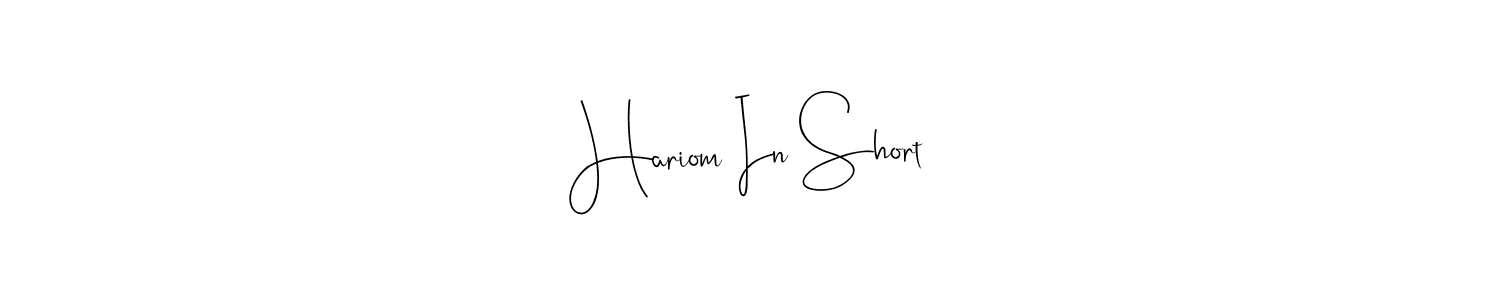 Make a beautiful signature design for name Hariom In Short. Use this online signature maker to create a handwritten signature for free. Hariom In Short signature style 4 images and pictures png