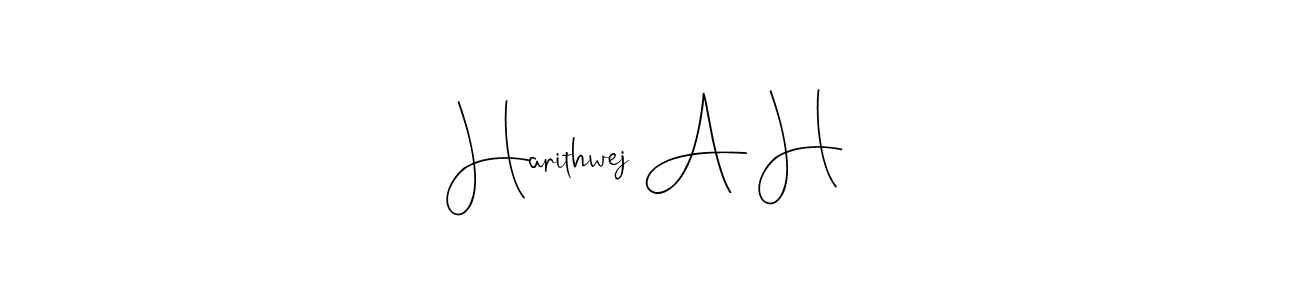 Best and Professional Signature Style for Harithwej A H. Andilay-7BmLP Best Signature Style Collection. Harithwej A H signature style 4 images and pictures png