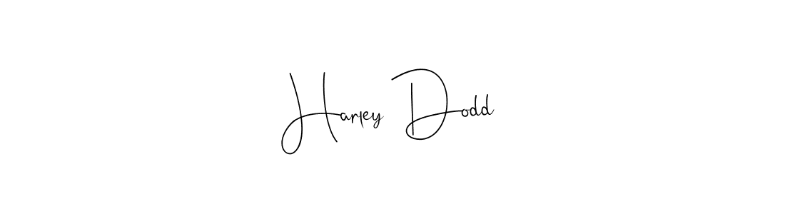 You should practise on your own different ways (Andilay-7BmLP) to write your name (Harley Dodd) in signature. don't let someone else do it for you. Harley Dodd signature style 4 images and pictures png