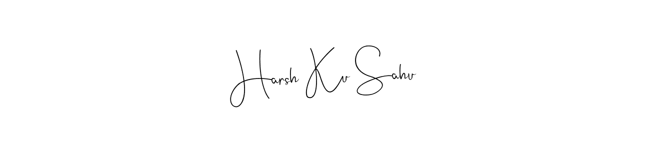 How to make Harsh Ku Sahu name signature. Use Andilay-7BmLP style for creating short signs online. This is the latest handwritten sign. Harsh Ku Sahu signature style 4 images and pictures png