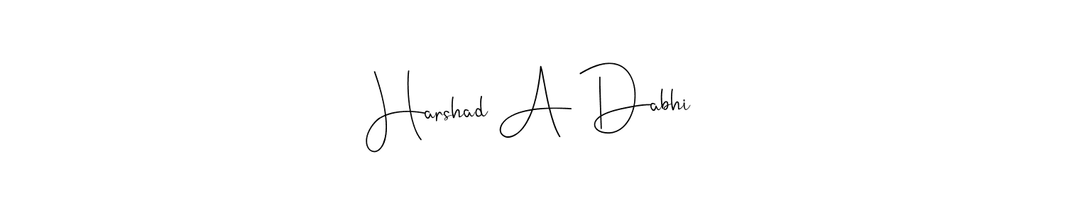 You should practise on your own different ways (Andilay-7BmLP) to write your name (Harshad A Dabhi) in signature. don't let someone else do it for you. Harshad A Dabhi signature style 4 images and pictures png