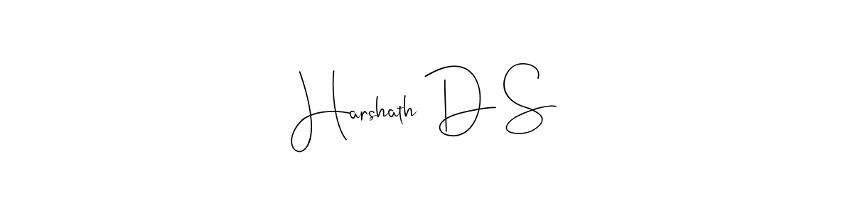 Make a beautiful signature design for name Harshath D S. With this signature (Andilay-7BmLP) style, you can create a handwritten signature for free. Harshath D S signature style 4 images and pictures png