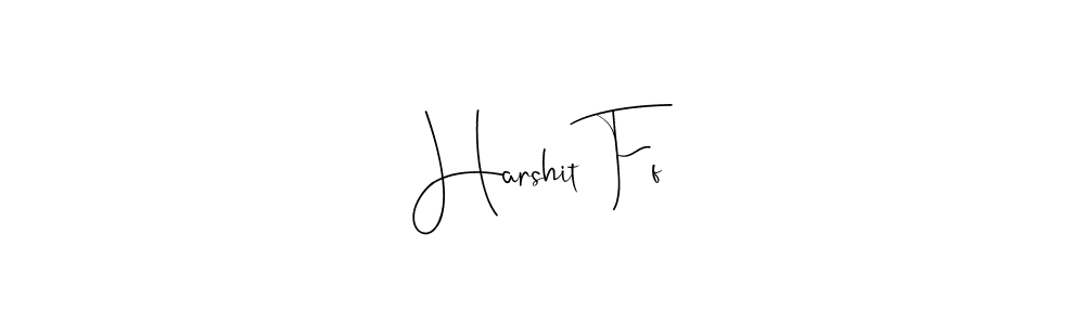 How to make Harshit Ff name signature. Use Andilay-7BmLP style for creating short signs online. This is the latest handwritten sign. Harshit Ff signature style 4 images and pictures png