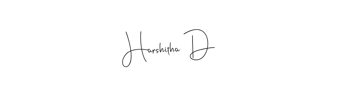 Create a beautiful signature design for name Harshitha D. With this signature (Andilay-7BmLP) fonts, you can make a handwritten signature for free. Harshitha D signature style 4 images and pictures png