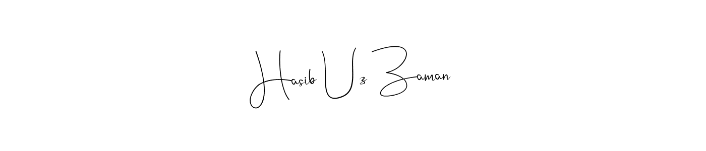 Hasib Uz Zaman stylish signature style. Best Handwritten Sign (Andilay-7BmLP) for my name. Handwritten Signature Collection Ideas for my name Hasib Uz Zaman. Hasib Uz Zaman signature style 4 images and pictures png