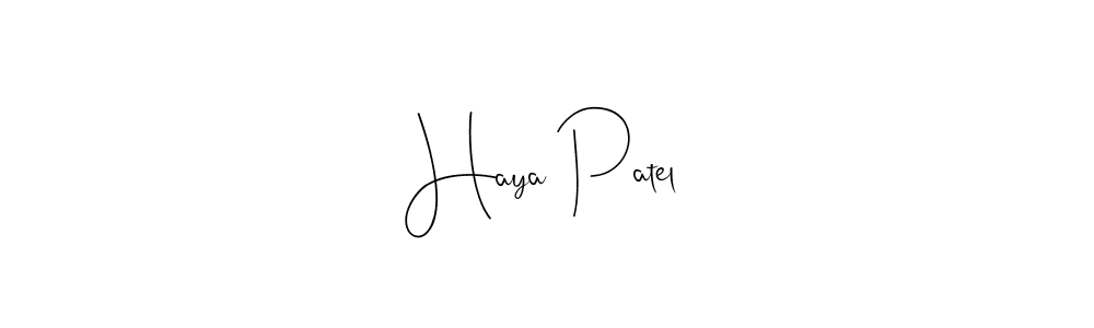 Create a beautiful signature design for name Haya Patel. With this signature (Andilay-7BmLP) fonts, you can make a handwritten signature for free. Haya Patel signature style 4 images and pictures png