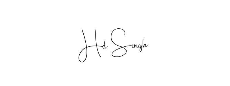 How to make Hd Singh signature? Andilay-7BmLP is a professional autograph style. Create handwritten signature for Hd Singh name. Hd Singh signature style 4 images and pictures png