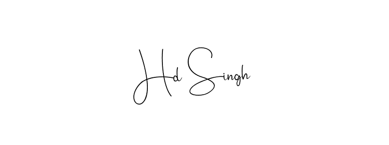 You should practise on your own different ways (Andilay-7BmLP) to write your name (Hd Singh) in signature. don't let someone else do it for you. Hd Singh signature style 4 images and pictures png