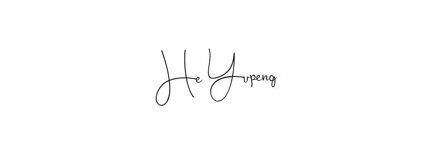 How to make He Yupeng name signature. Use Andilay-7BmLP style for creating short signs online. This is the latest handwritten sign. He Yupeng signature style 4 images and pictures png