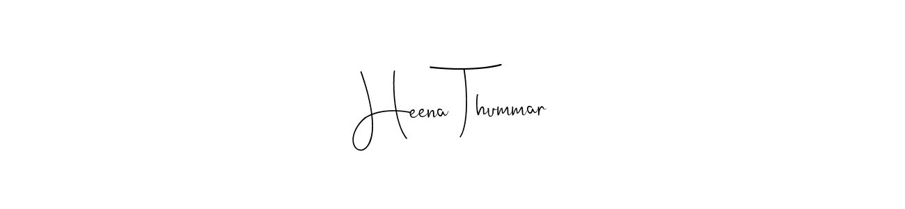 Make a beautiful signature design for name Heena Thummar. With this signature (Andilay-7BmLP) style, you can create a handwritten signature for free. Heena Thummar signature style 4 images and pictures png