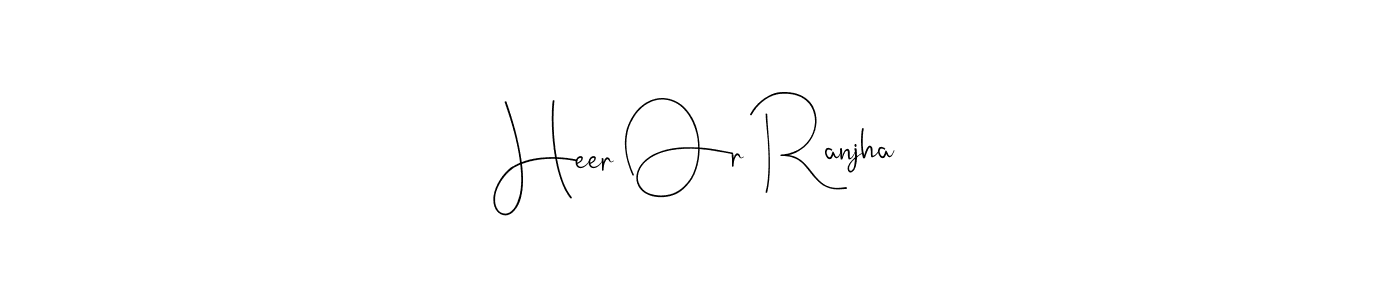 Use a signature maker to create a handwritten signature online. With this signature software, you can design (Andilay-7BmLP) your own signature for name Heer Or Ranjha. Heer Or Ranjha signature style 4 images and pictures png