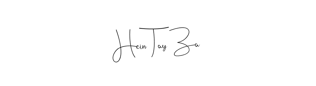 Create a beautiful signature design for name Hein Tay Za. With this signature (Andilay-7BmLP) fonts, you can make a handwritten signature for free. Hein Tay Za signature style 4 images and pictures png